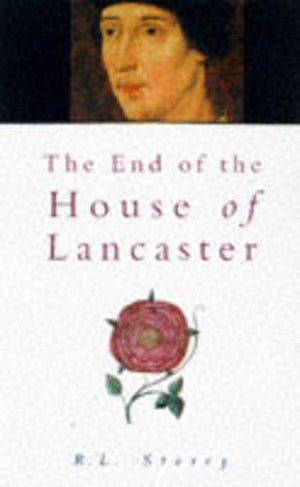 The End of the House of Lancaster