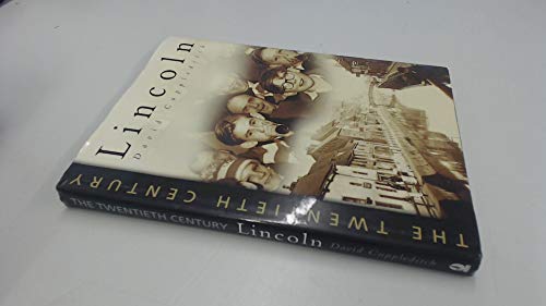 Lincoln: the Twentieth Century