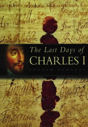 The Last Days of Charles I