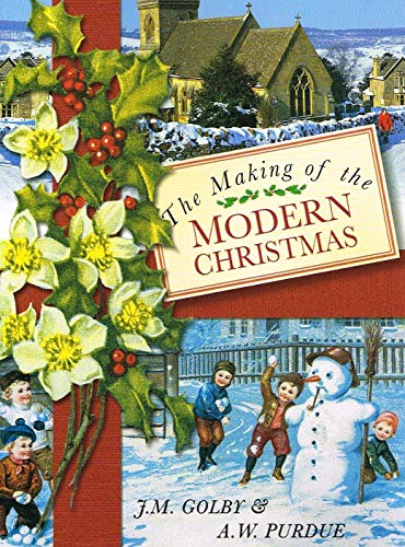 The Making of the Modern Christmas