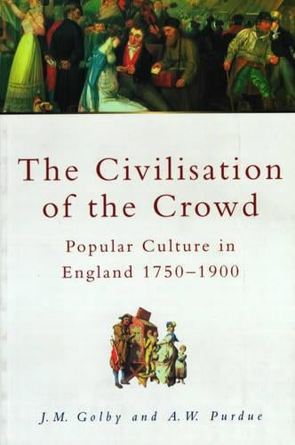The Civilisation of the Crowd