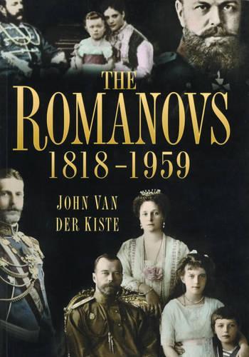 The Romanovs 1818-1959