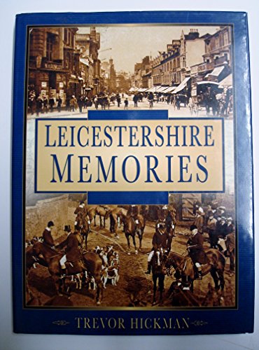 Leicestershire Memories