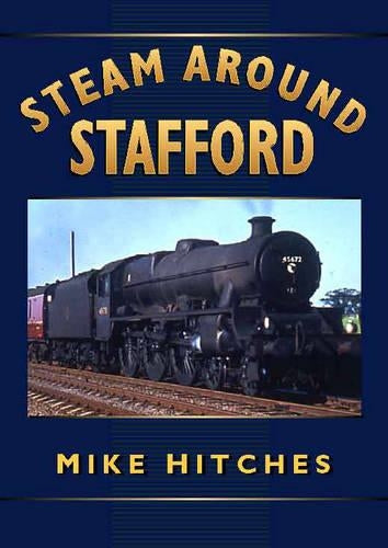 Steam Around Stafford