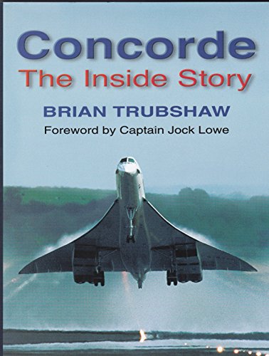 Concorde: The Complete Inside Story