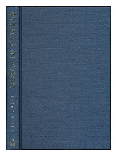 Walpole in Power