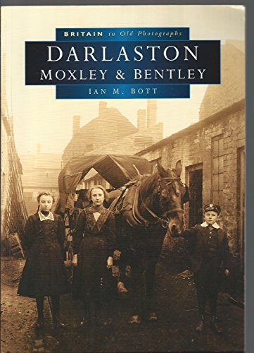Darlaston, Moxley and Bentley