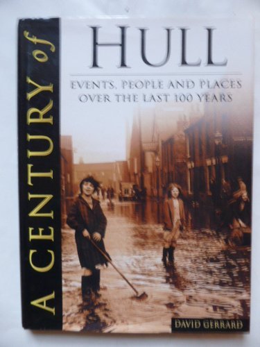 Century of Hull, A