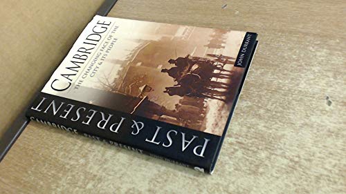 Cambridge: Past and Present (Britain in Old Photographs S.)