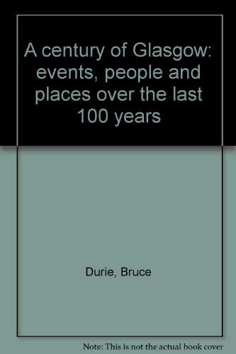 A Century of Glasgow