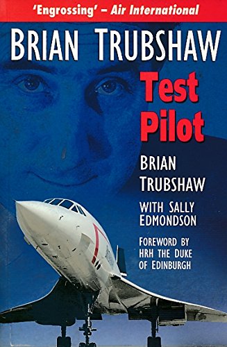 Brian Trubshaw: Test Pilot