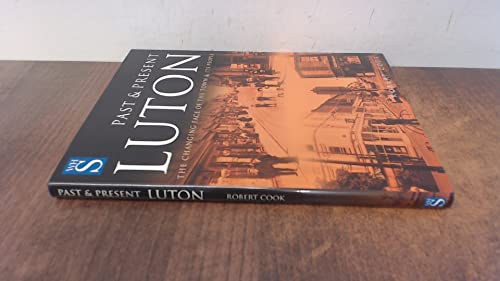 Luton Past and Present