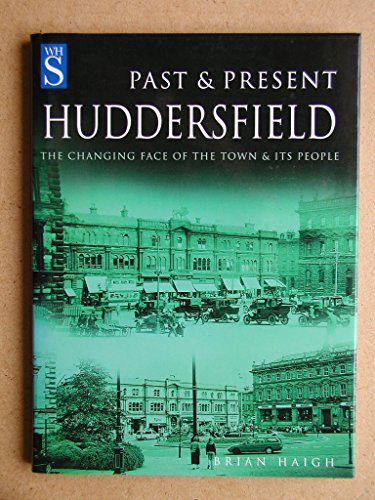 Huddersfield Past and Present