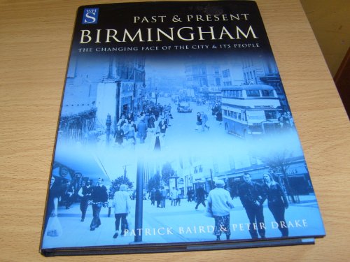 Birmingham Past and Present