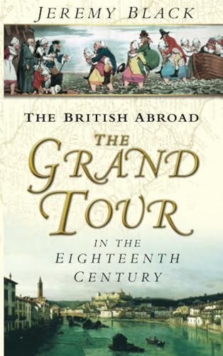 The Grand Tour in the Eighteenth Century