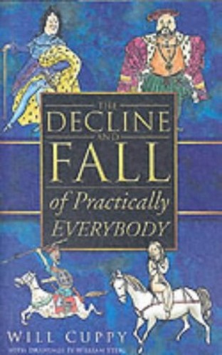 The Decline and Fall of Practically Everybody