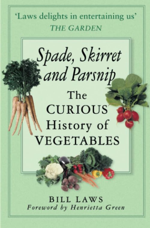 Spade, Skirret and Parsnip