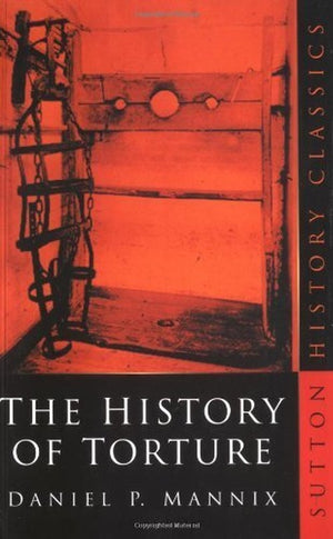 The History of Torture