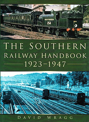 Southern Railway Handbook 1923-1947