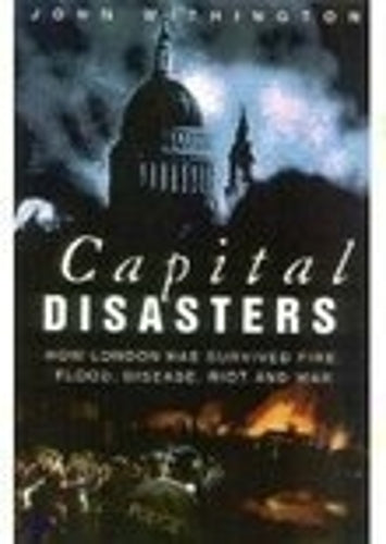 Capital Disasters