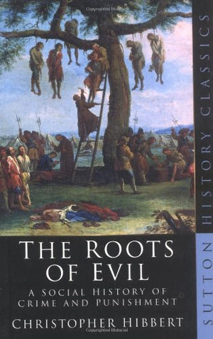 The Roots of Evil
