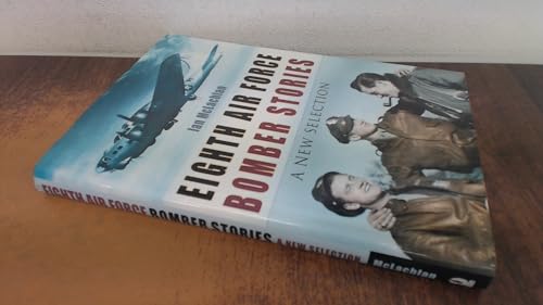 Eighth Air Force Bomber Stories