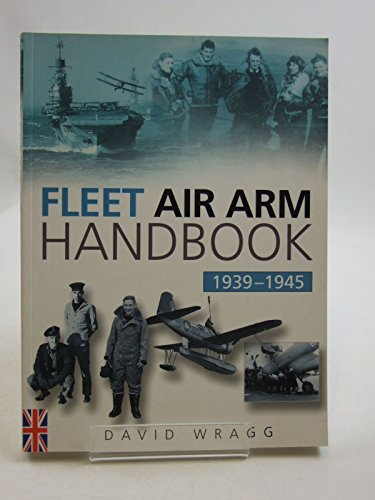 The Fleet Air Arm Handbook 1939-45