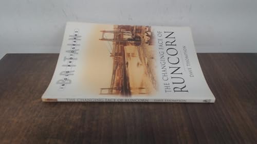 The Changing Face of Runcorn