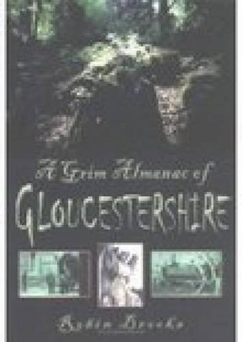 Grim Almanac of Gloucestershire