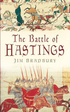 The Battle of Hastings: Classic Histories Series