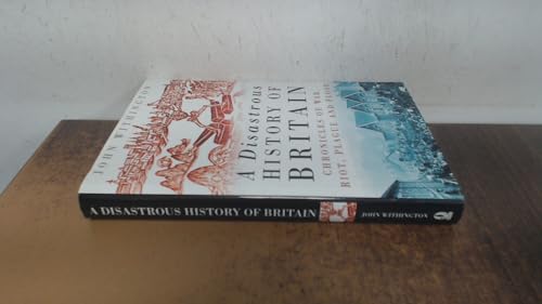 A Disastrous History of Britain