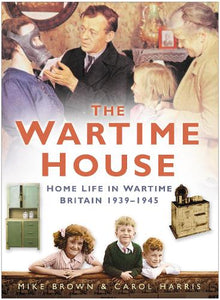 The Wartime House 