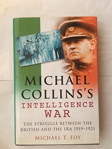 Michael Collins's Intelligence War
