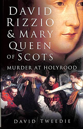 David Rizzio and Mary Queen of Scots
