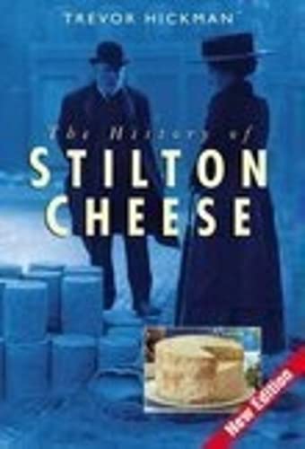 The History of Stilton Cheese