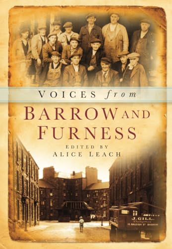 Voices from Barrow and Furness