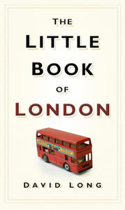 The Little Book of London 