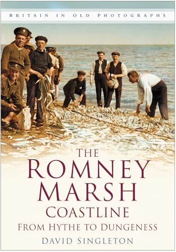 The Romney Marsh Coastline: From Hythe to Dungeness