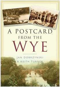 A Postcard from the Wye 