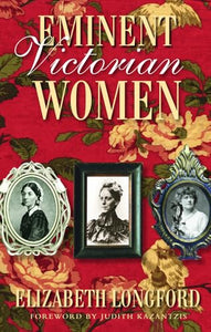 Eminent Victorian Women 
