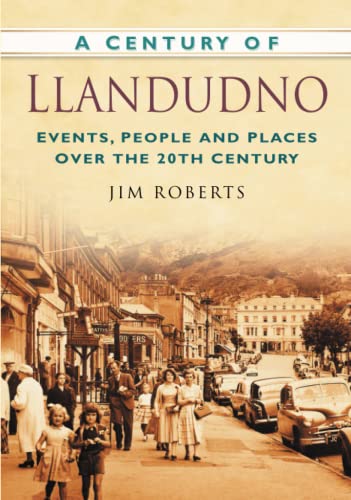 A Century of Llandudno