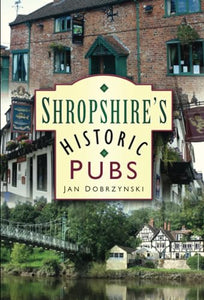 Shropshire's Historic Pubs 