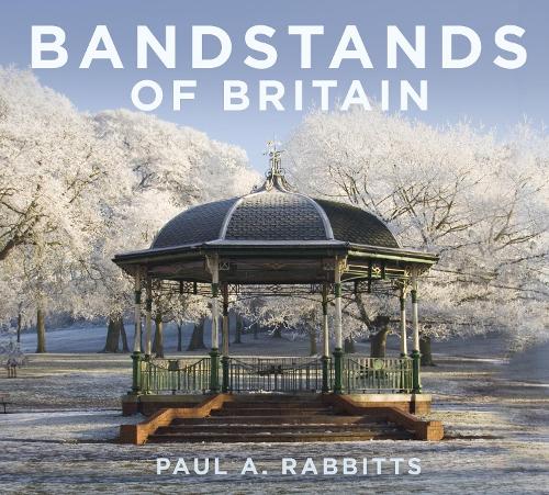 Bandstands of Britain