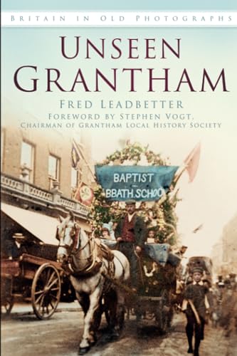 Unseen Grantham