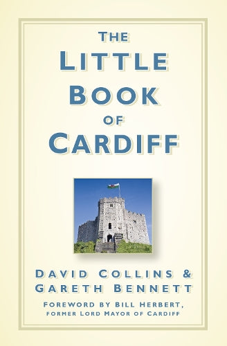 The Little Book of Cardiff