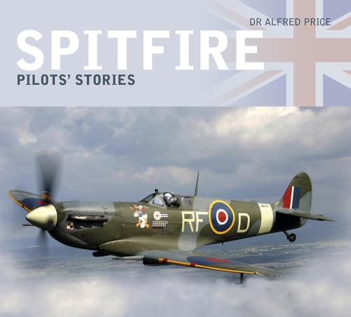 Spitfire: Pilots' Stories