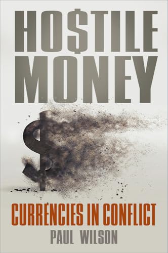 Hostile Money