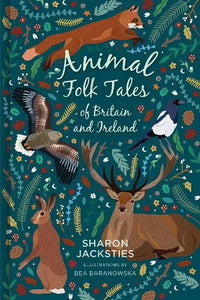 Animal Folk Tales of Britain and Ireland 