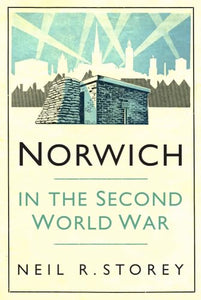 Norwich in the Second World War 