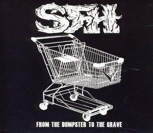 From The Dumpster To The Grave